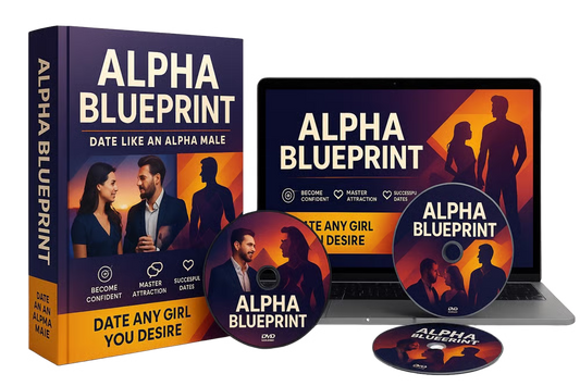 Alpha Blueprint – Elevate Your Confidence, Dating & Masculine Presence - The Digital Co.